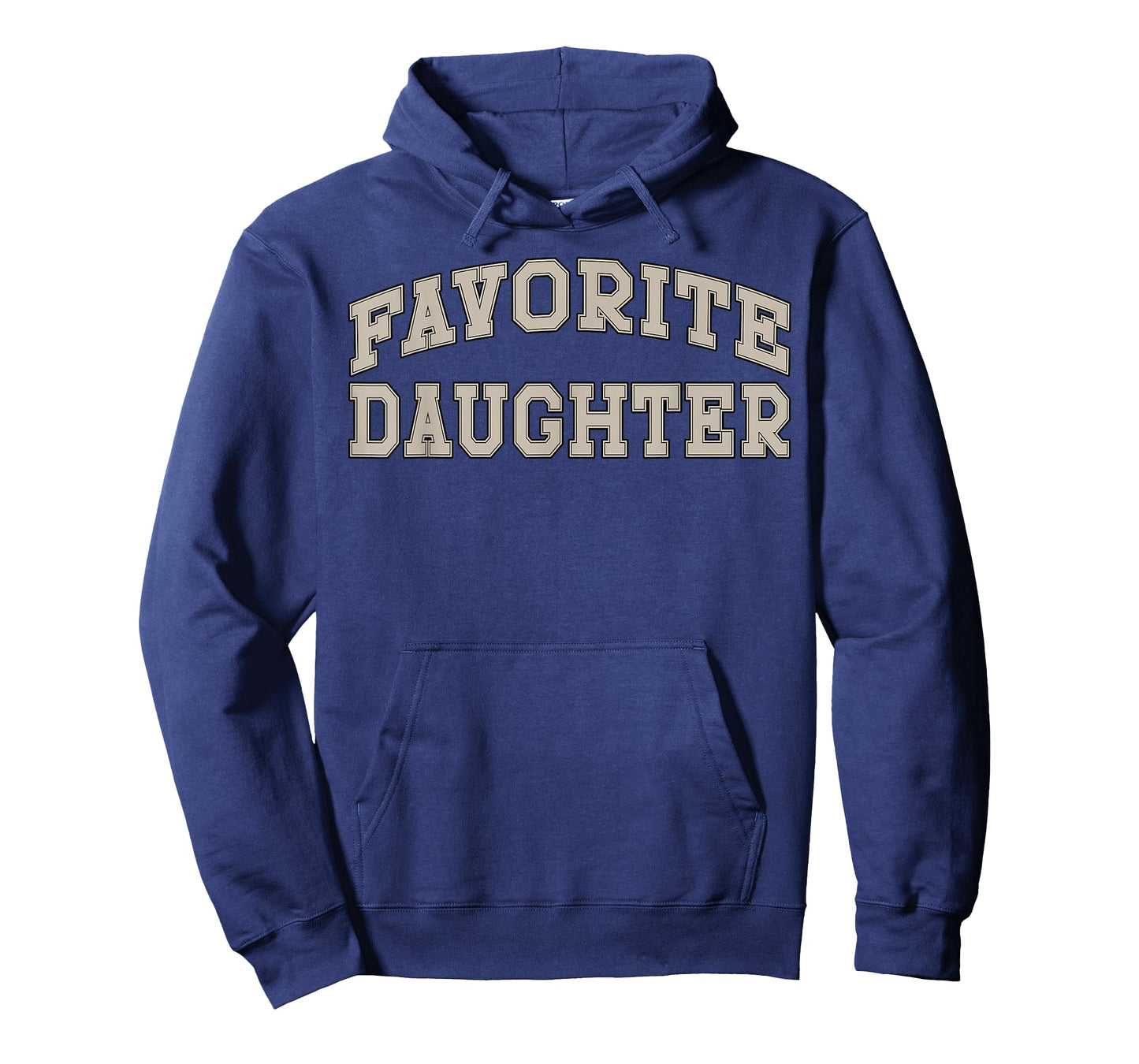 Favorite Daughter Funny T-Shirt
