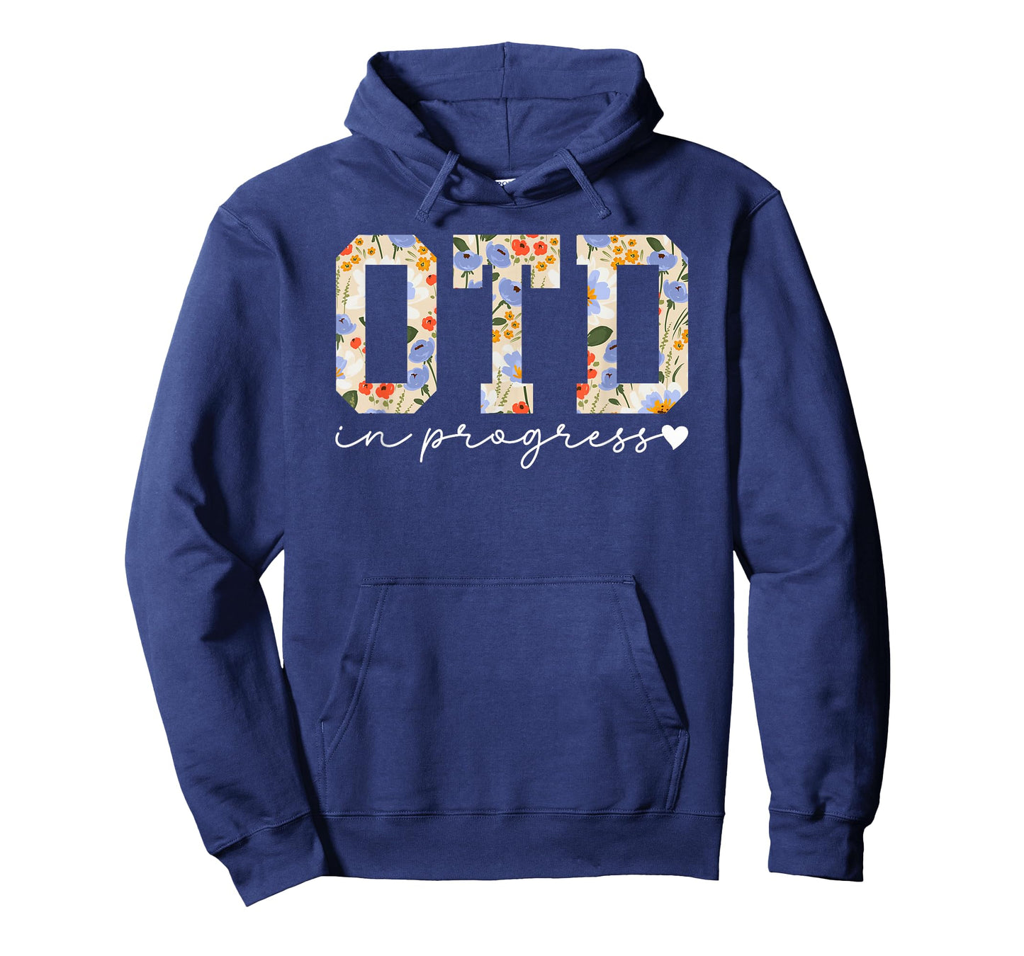 Future OTD in Progress Doctor of Occupational Therapy to Be T-Shirt