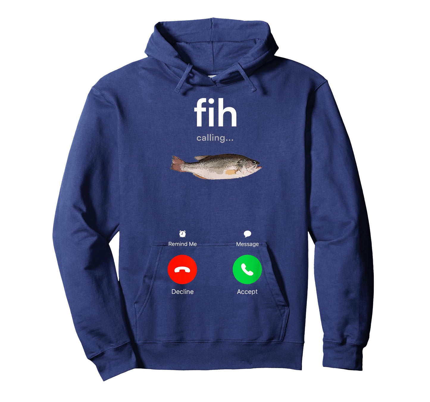 Fih Calling Decline Accept Phone Call Funny Fish T-Shirt