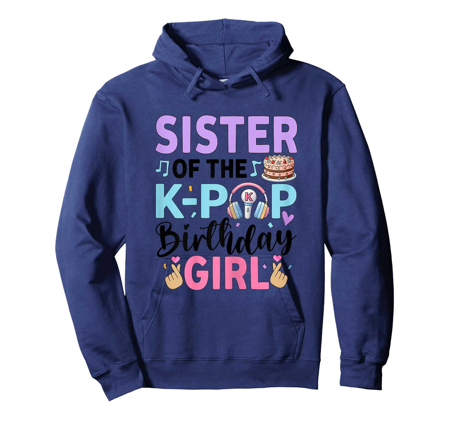 Sister of The K-Pop Birthday Girl K Pop Birthday T-Shirt