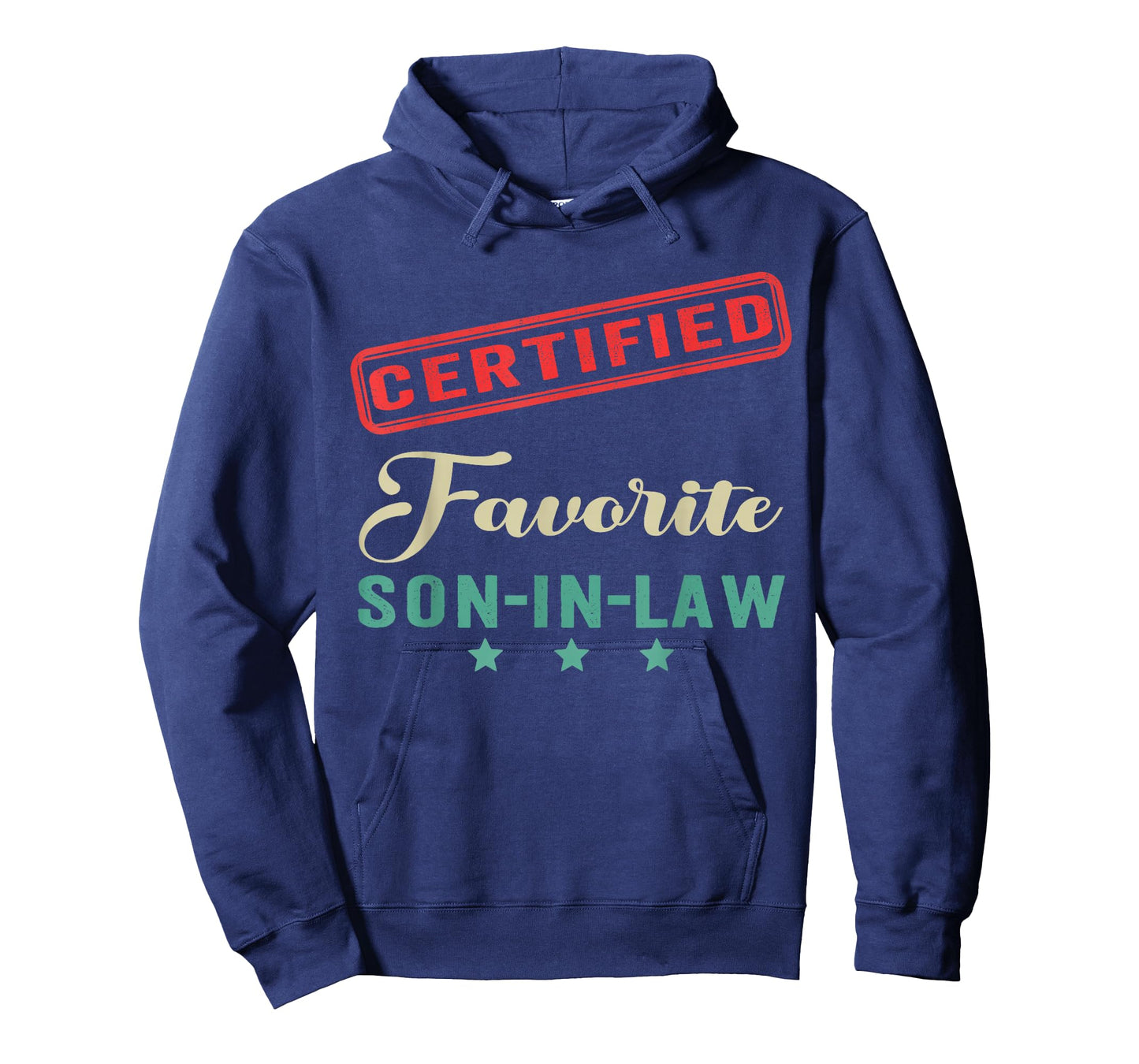 Certified Favorite Son in Law Father's Day Funny Family T-Shirt