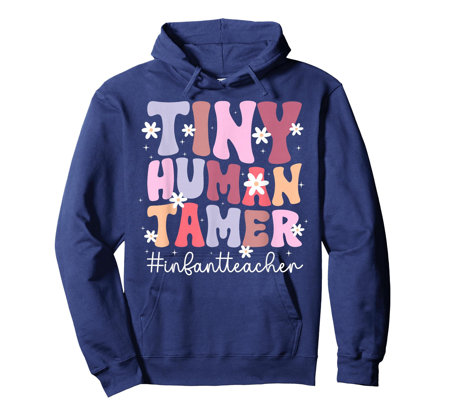 Tiny Human Tamer Infant Teacher Infant Teaching T-Shirt