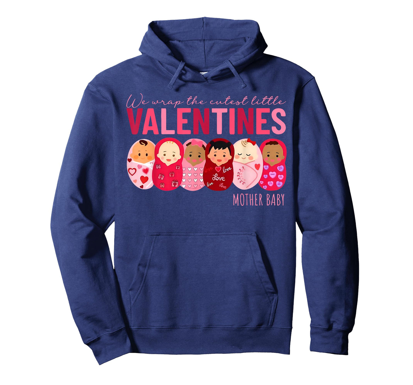 We Wrap The Cutest Little Valentines Mother Baby Nurse T-Shirt