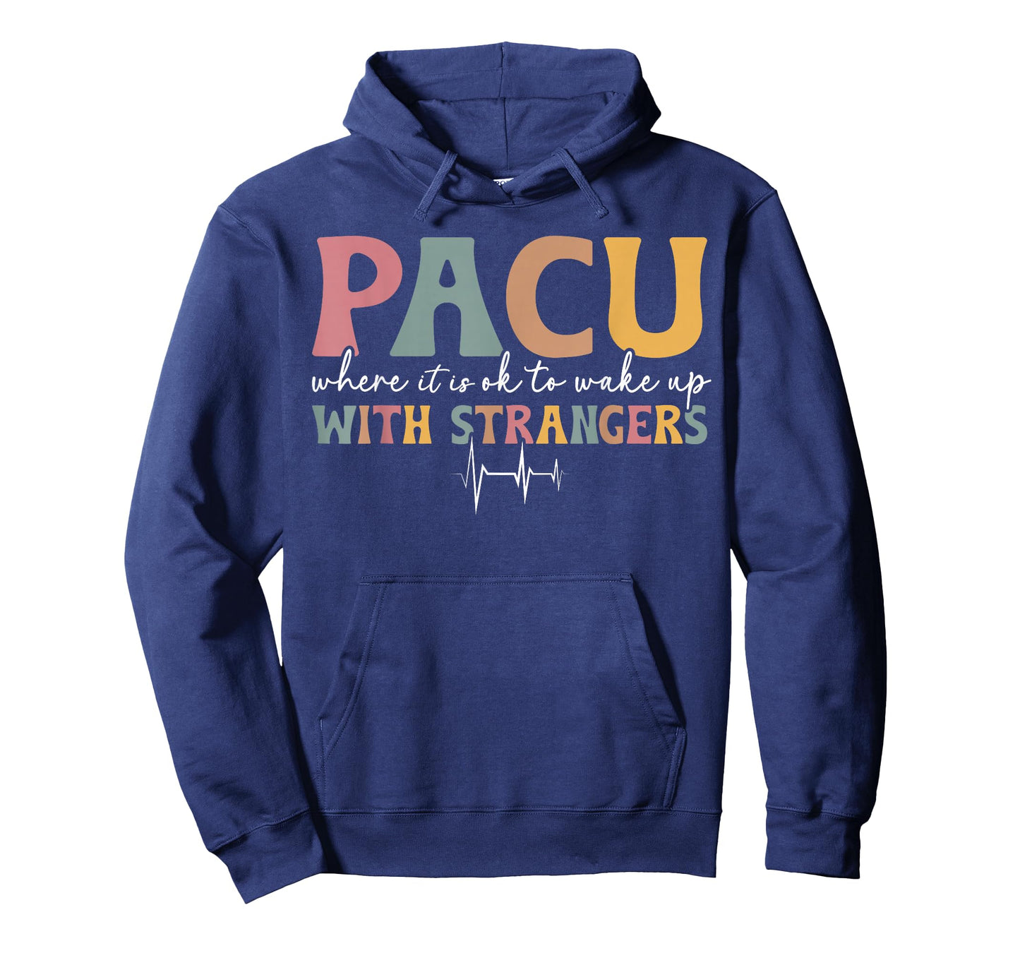 Pacu Funny Pacu Nurse Post Anesthesia Care Unit Pacu Nursing T-Shirt