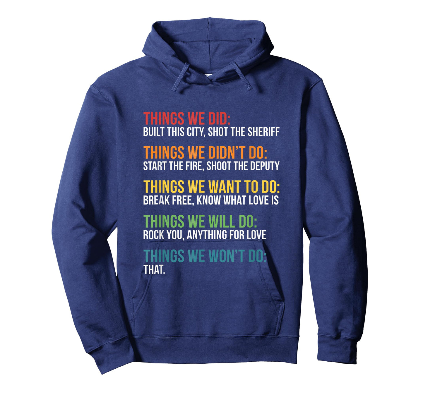 Things We Did T T-Shirt