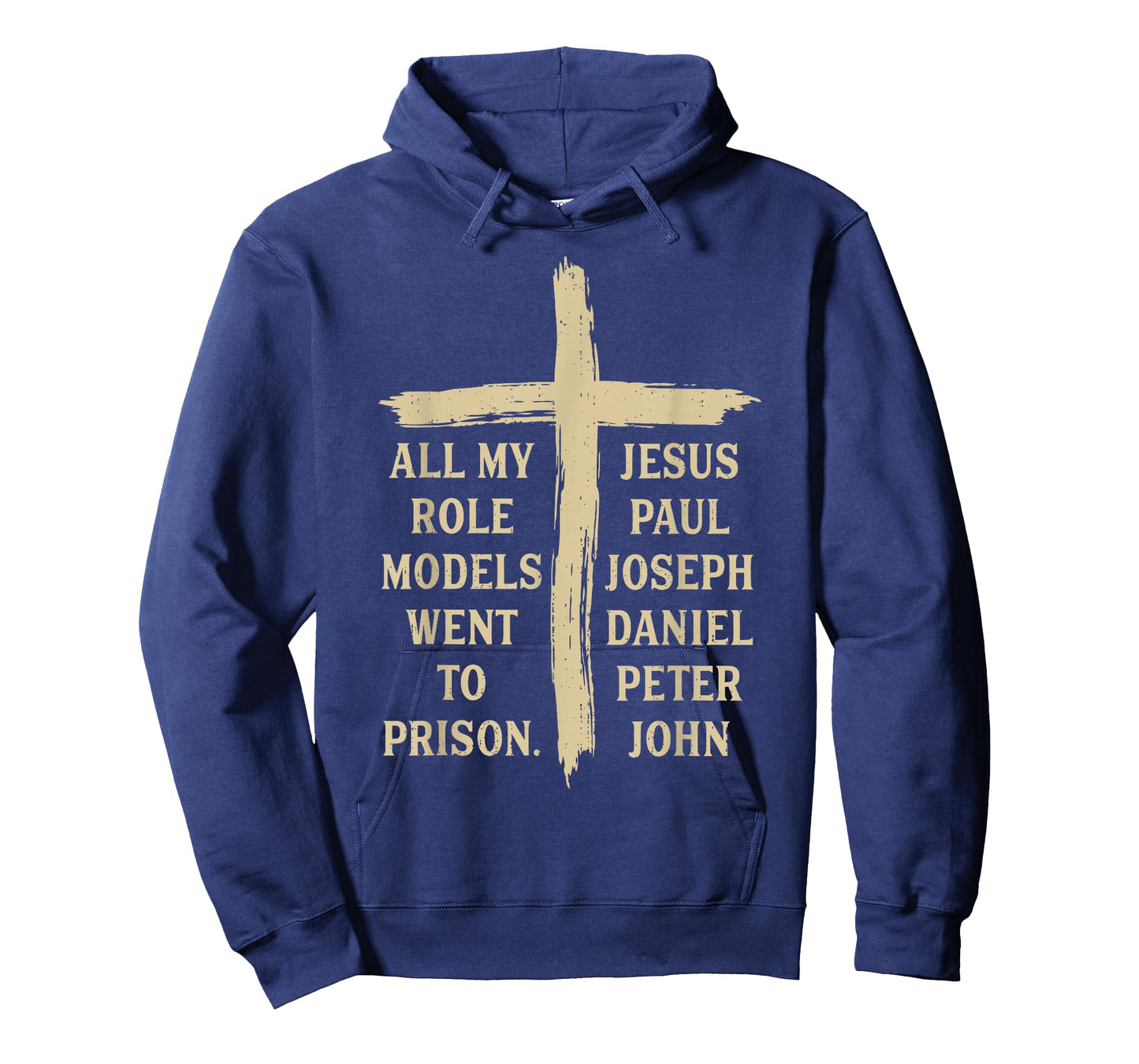 All My Role Models Went to Prison Jesus Christian Religious T-Shirt