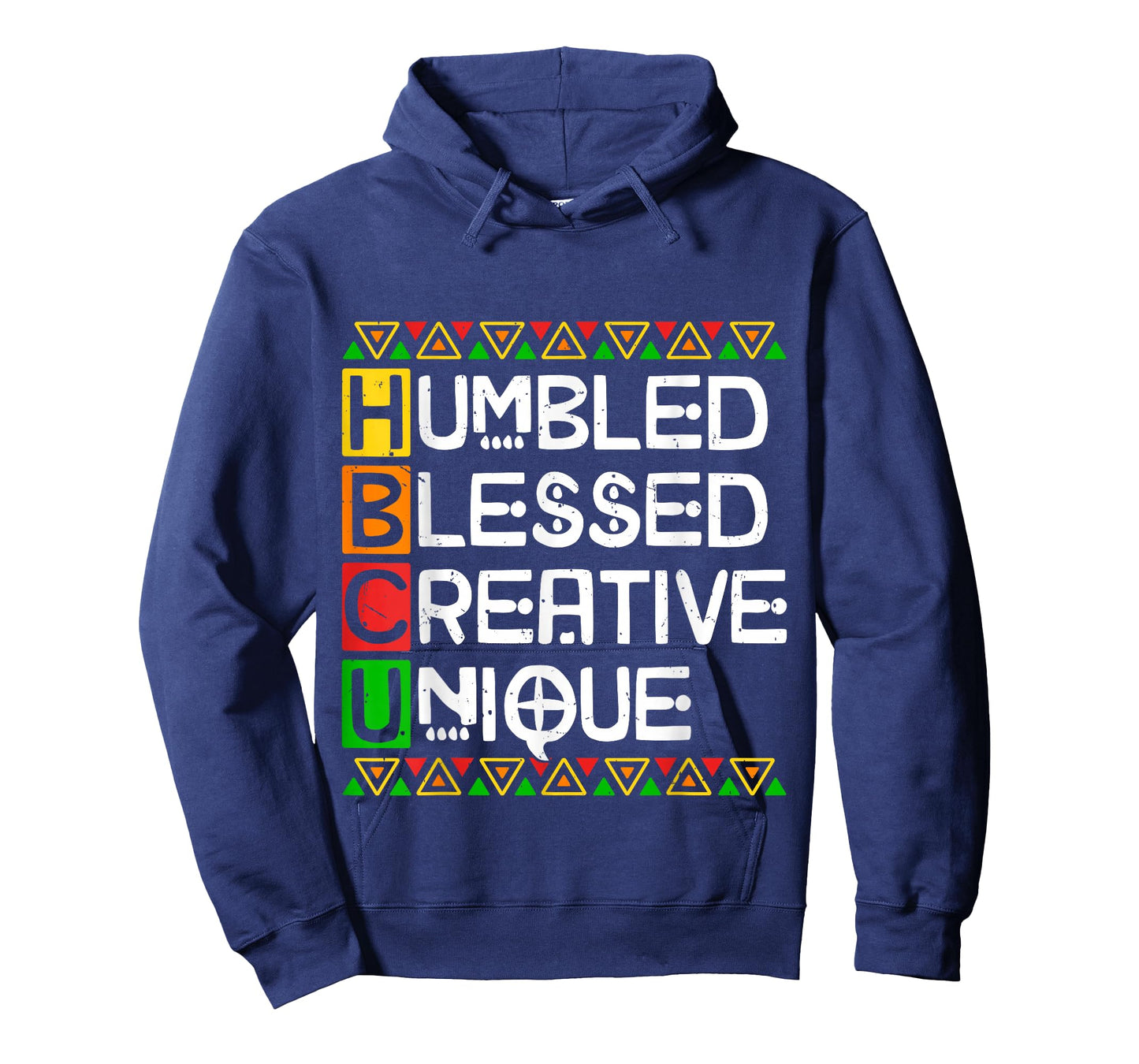 HBCU Humbled Blessed Creative Unique Black History Men Women T-Shirt