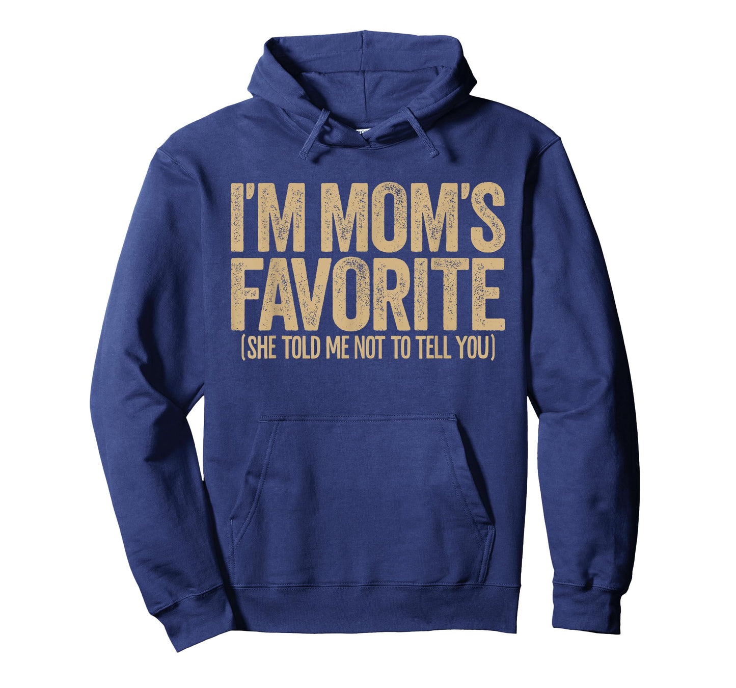 I'm Mom's Favorite Funny Sibling Rivalry Family Humor T-Shirt