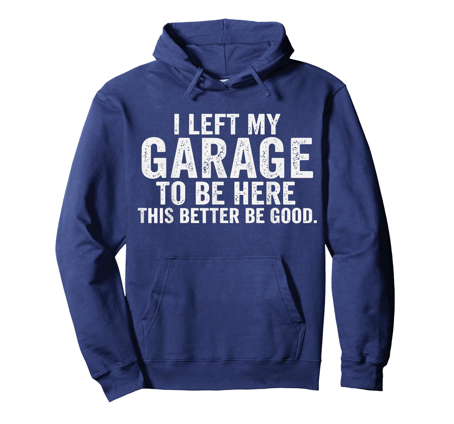 Car Mechanic I Left My Garage to Be Here Auto Engine Car Guy T-Shirt