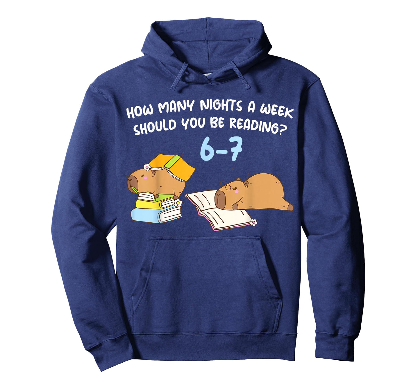 How Many Nights A Week Should You Be Reading 6-7 Capybara T-Shirt