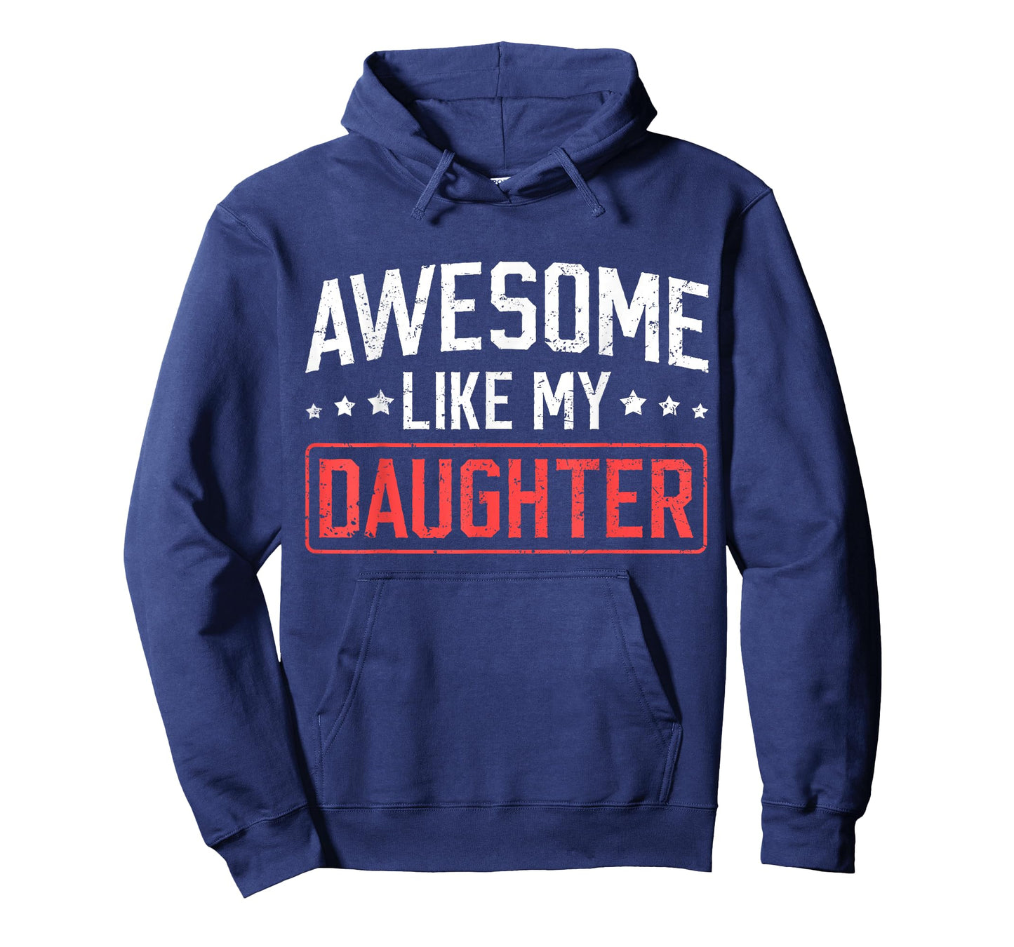Awesome Like My Daughter Funny Dad Daddy Papa Mom Mama T-Shirt