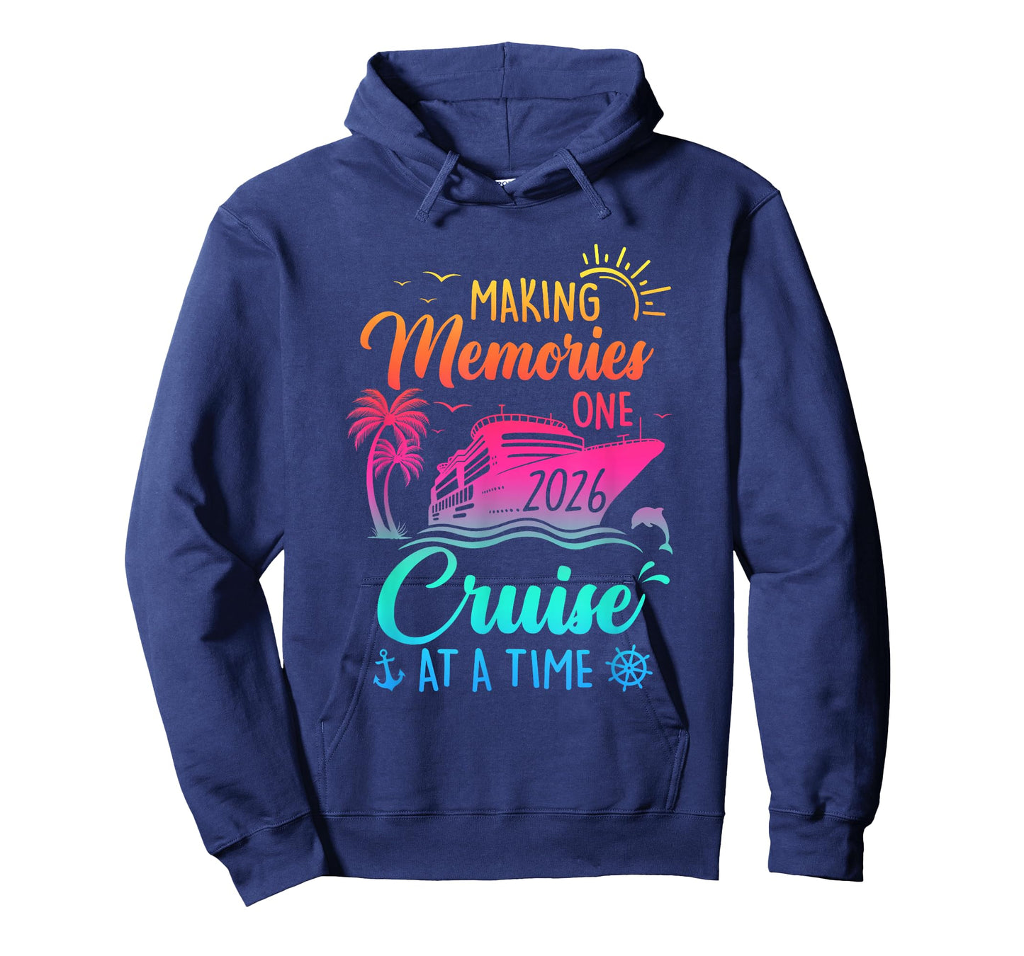 Family Cruise 2026 Making Memories One Cruise at A Time T-Shirt