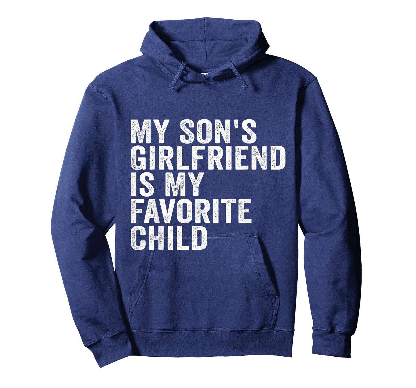 My Son's Girlfriend is My Favorite Child T-Shirt