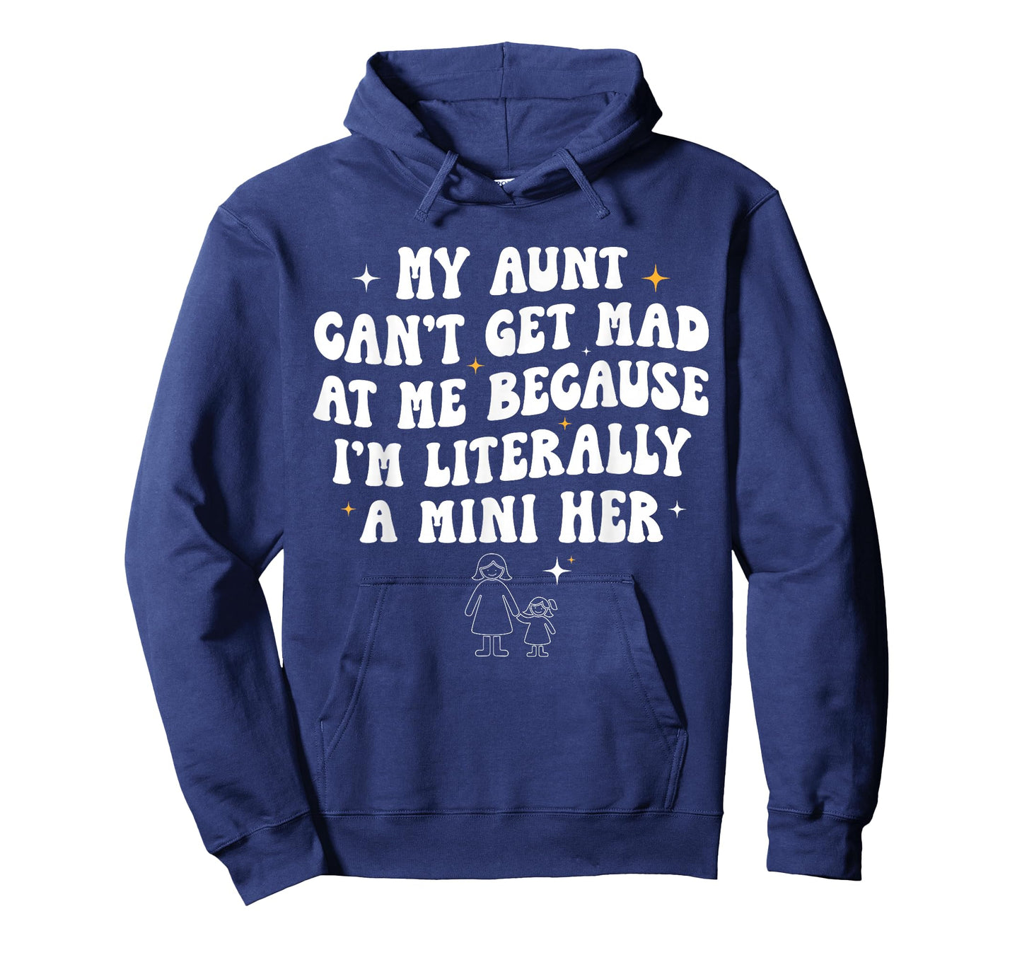 My Aunt Can't Get Mad at Me Because I'm Literally A Mini Her T-Shirt