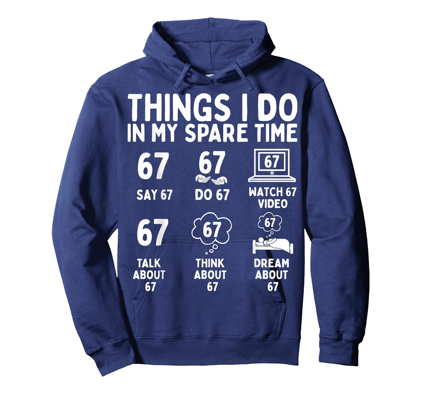 Things I Do in My Spare Time Funny Six Seven 6 7 Meme T-Shirt