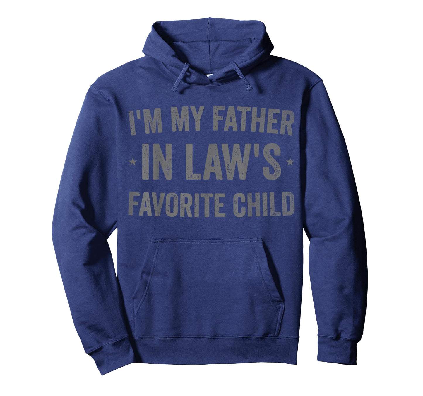 I'm My Father in Laws Favorite Child Funny Parent Men Women T-Shirt