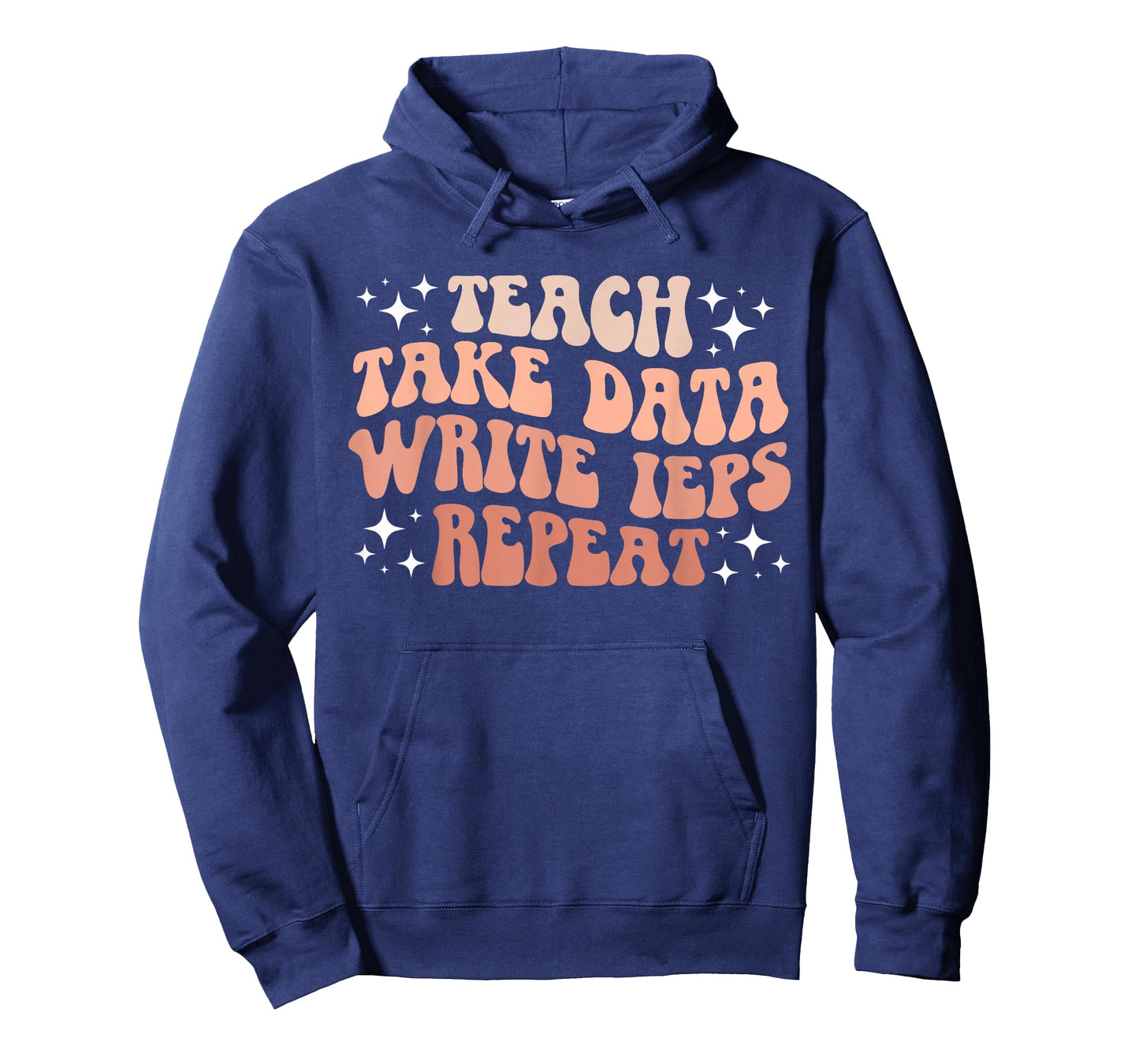 Take Data Write IEPS SPED Teacher Special Education Teacher T-Shirt