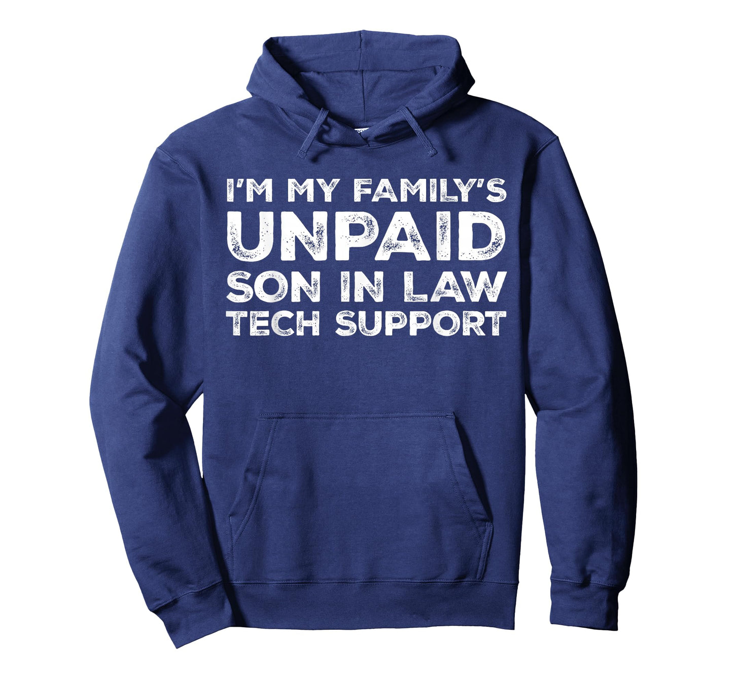 Funny Unpaid Son-in-Law Tech Support Design for Programmers T-Shirt