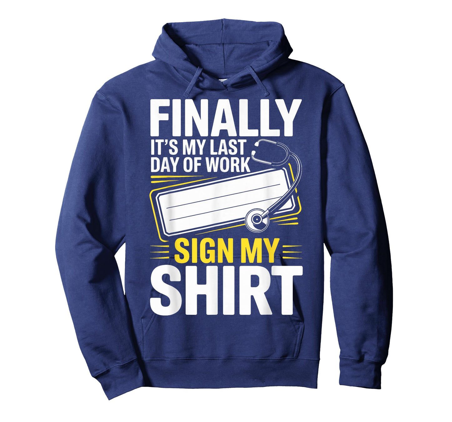 Medical Last Day of Work Retired Retirement Doctor Nurse T-Shirt