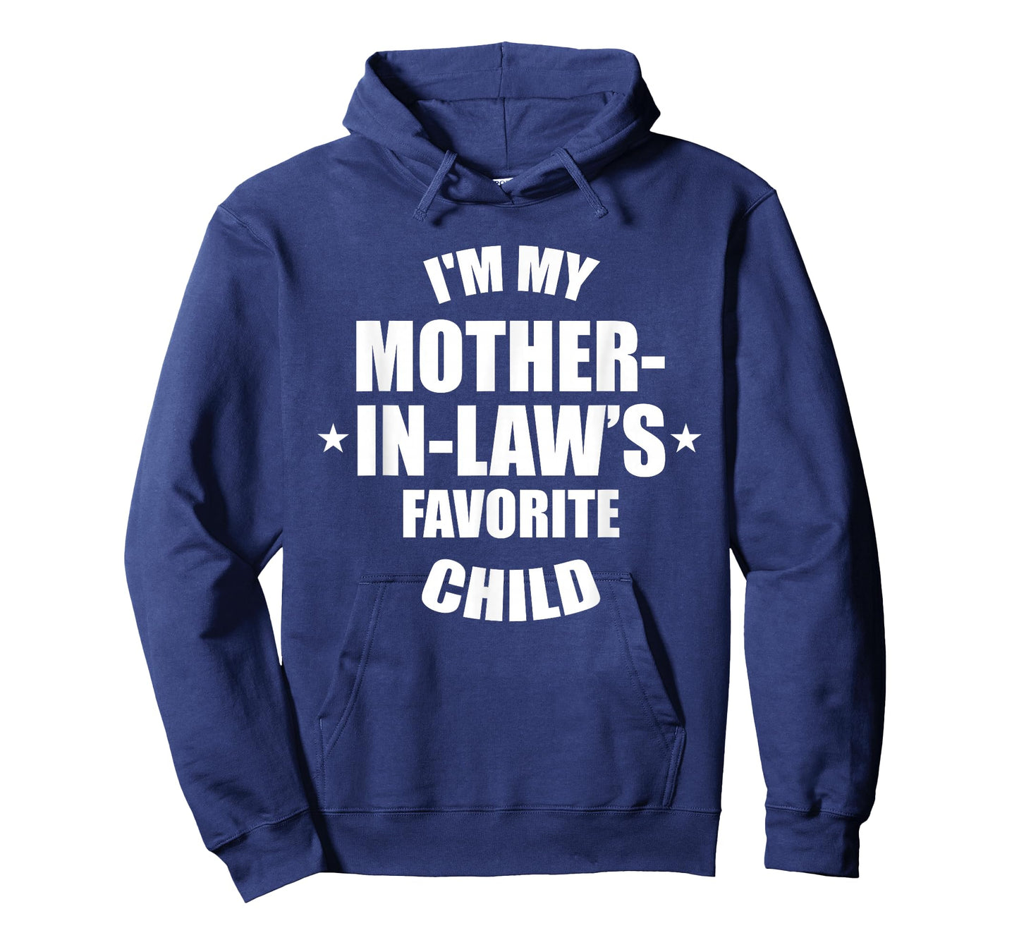 I'm My Mother-in-Law’s Favorite Child Family in-Law Humor T-Shirt