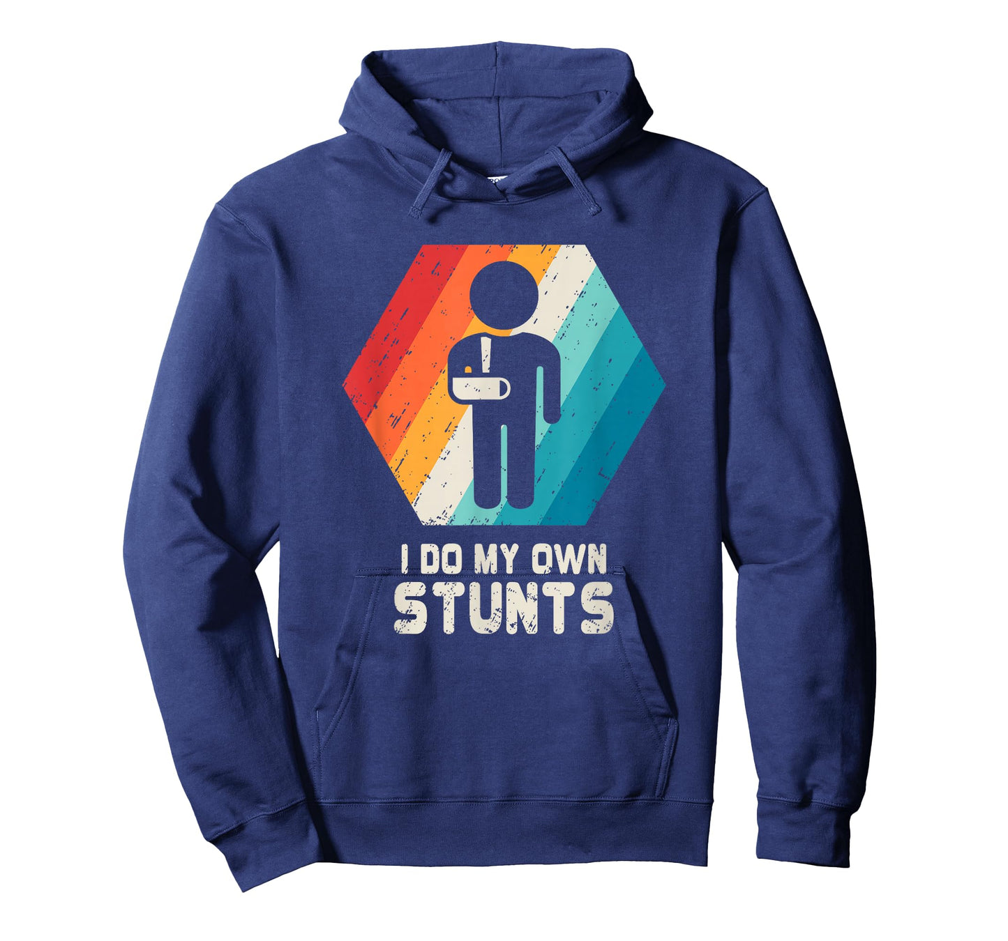 I Do My Own Stunts Broken Arm Get Well Soon Funny T-Shirt