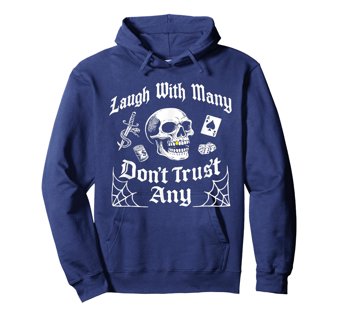 Laugh with Many Don't Trust Any T-Shirt