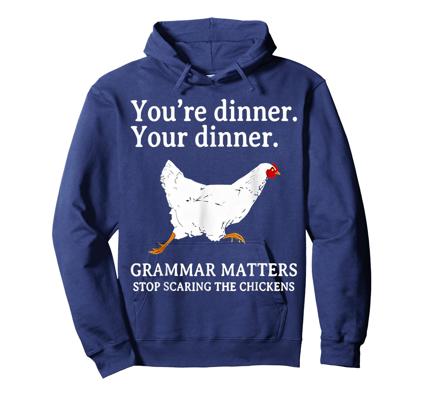 Grammar Matters Stop Scaring The Chickens T-Shirt