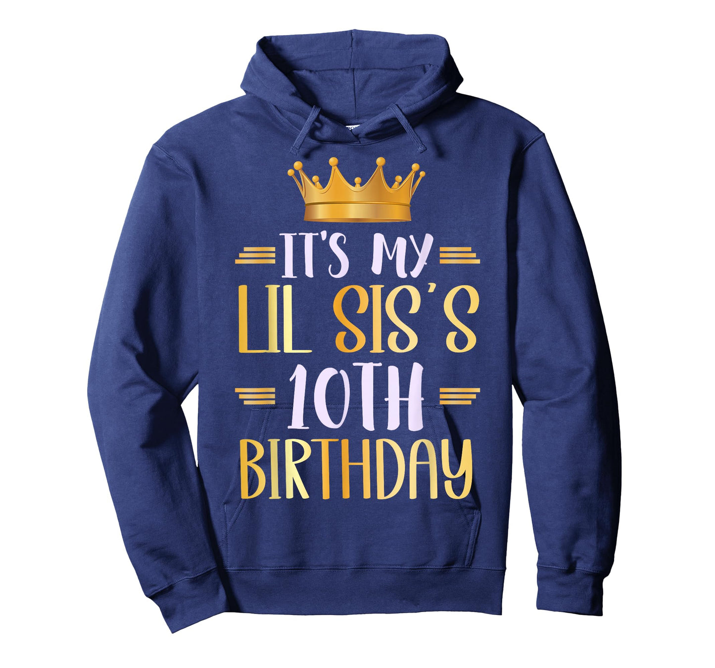 It's My Lil SIS's 10th Birthday Happy 10 Years Old T-Shirt