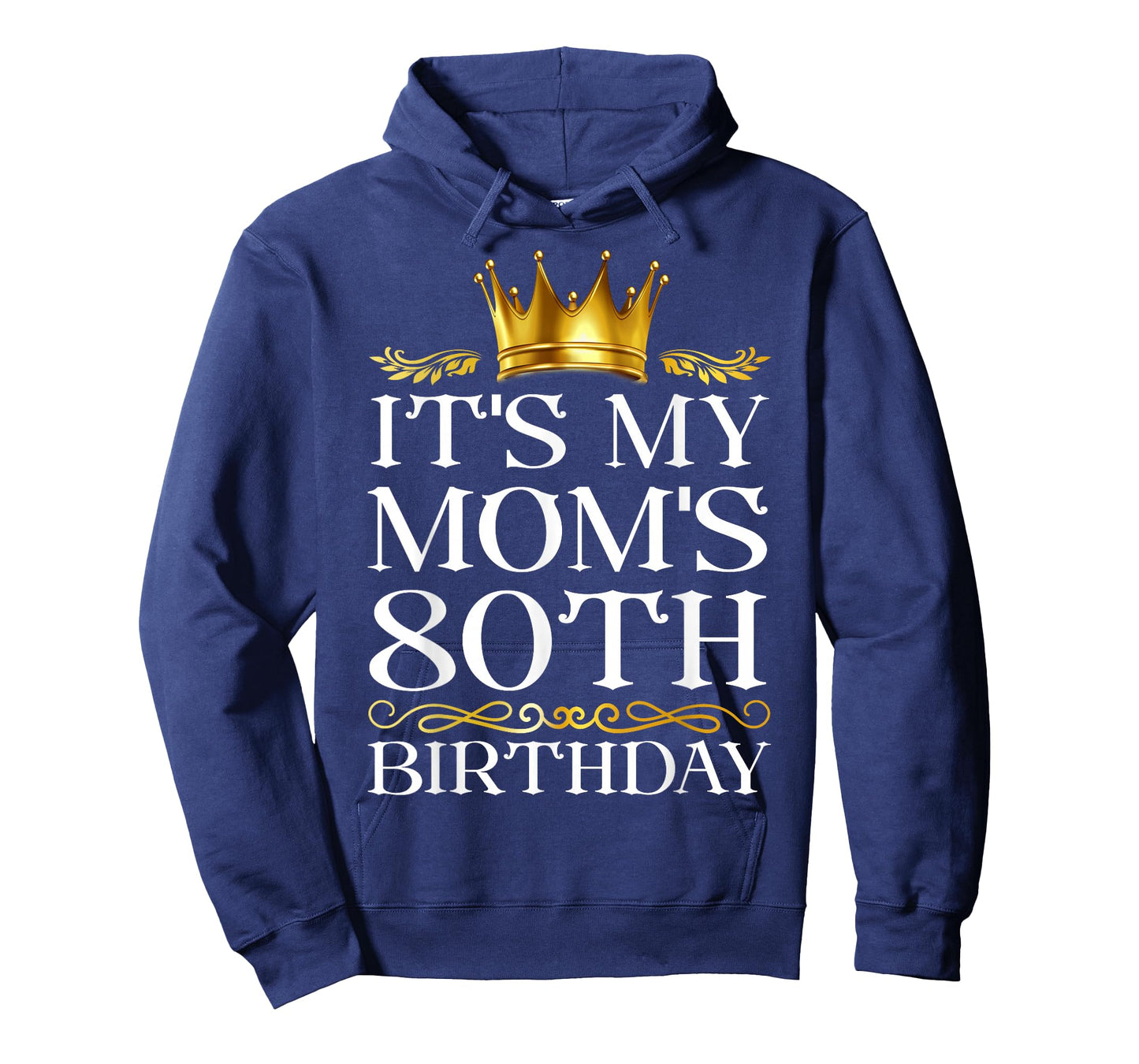It's My Mom's 80th Birthday Happy Birthday 80 Years Old T-Shirt