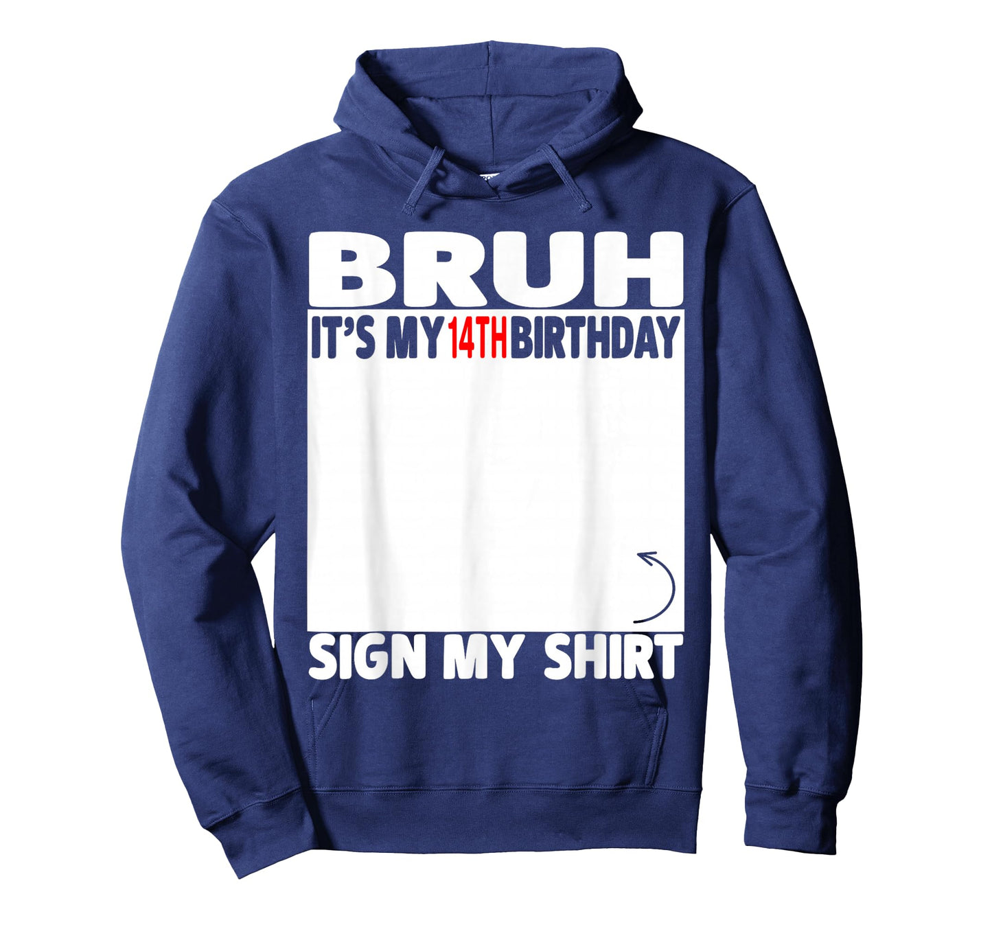 Bruh It's My 14th Birthday Sign My Shirt 14 Years Old 2012 T-Shirt