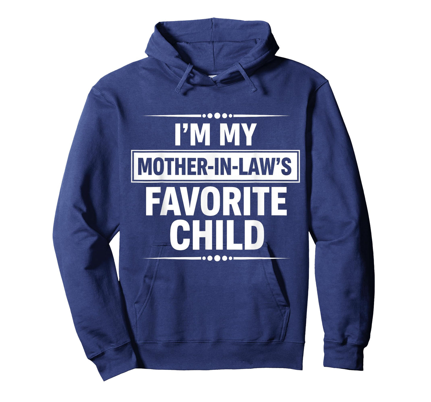 i am My Mother in Laws Favorite Child T-Shirt