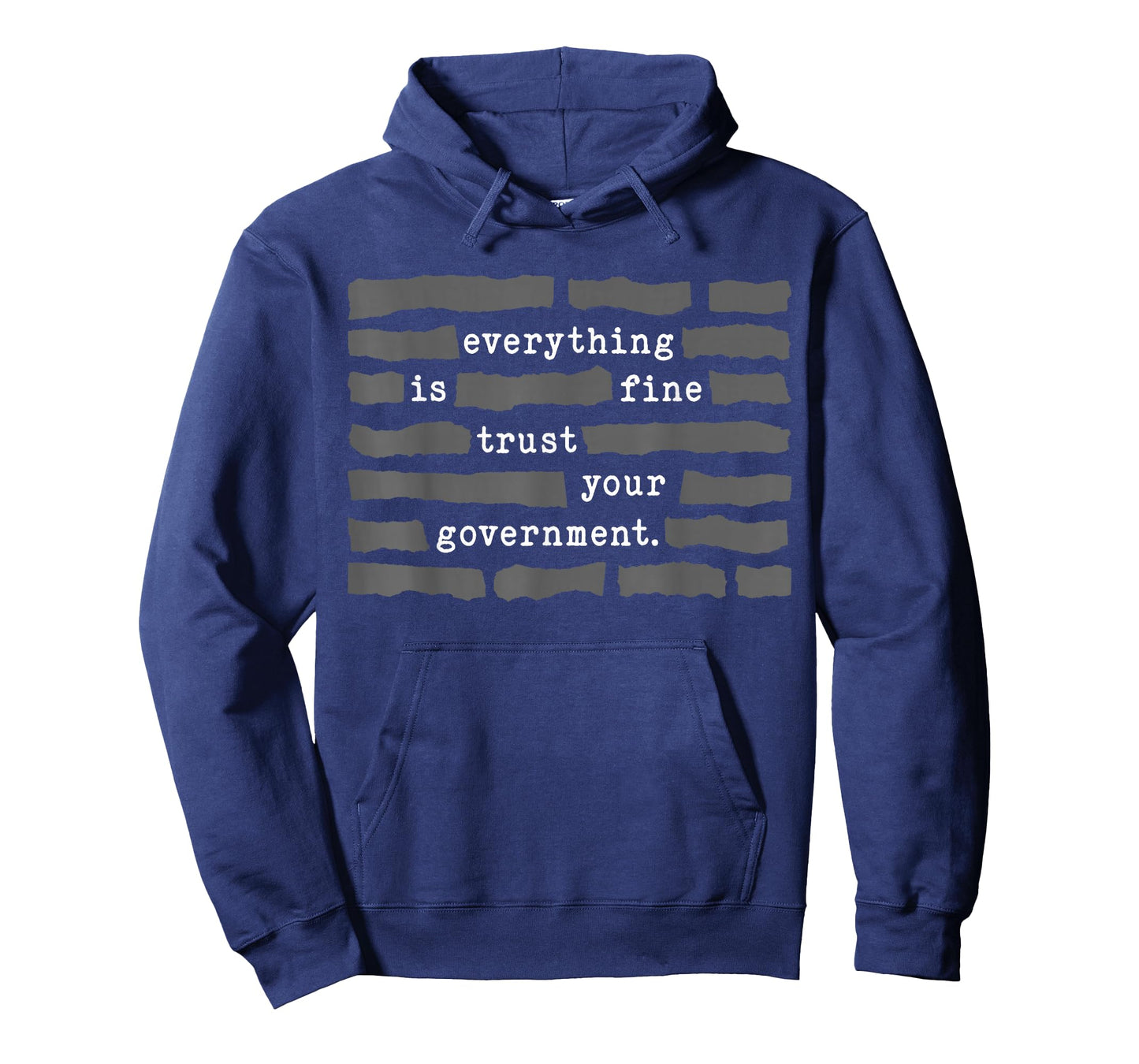 Everything is Fine Trust Your Government Meme T-Shirt