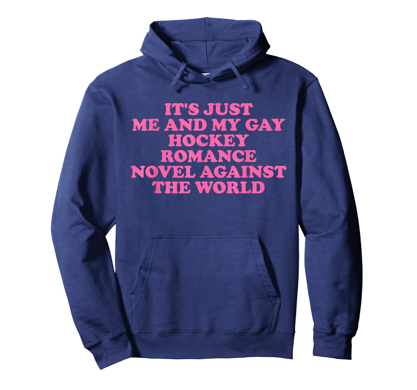Just Me and My Gay Hockey Romance Novel Against The World T-Shirt