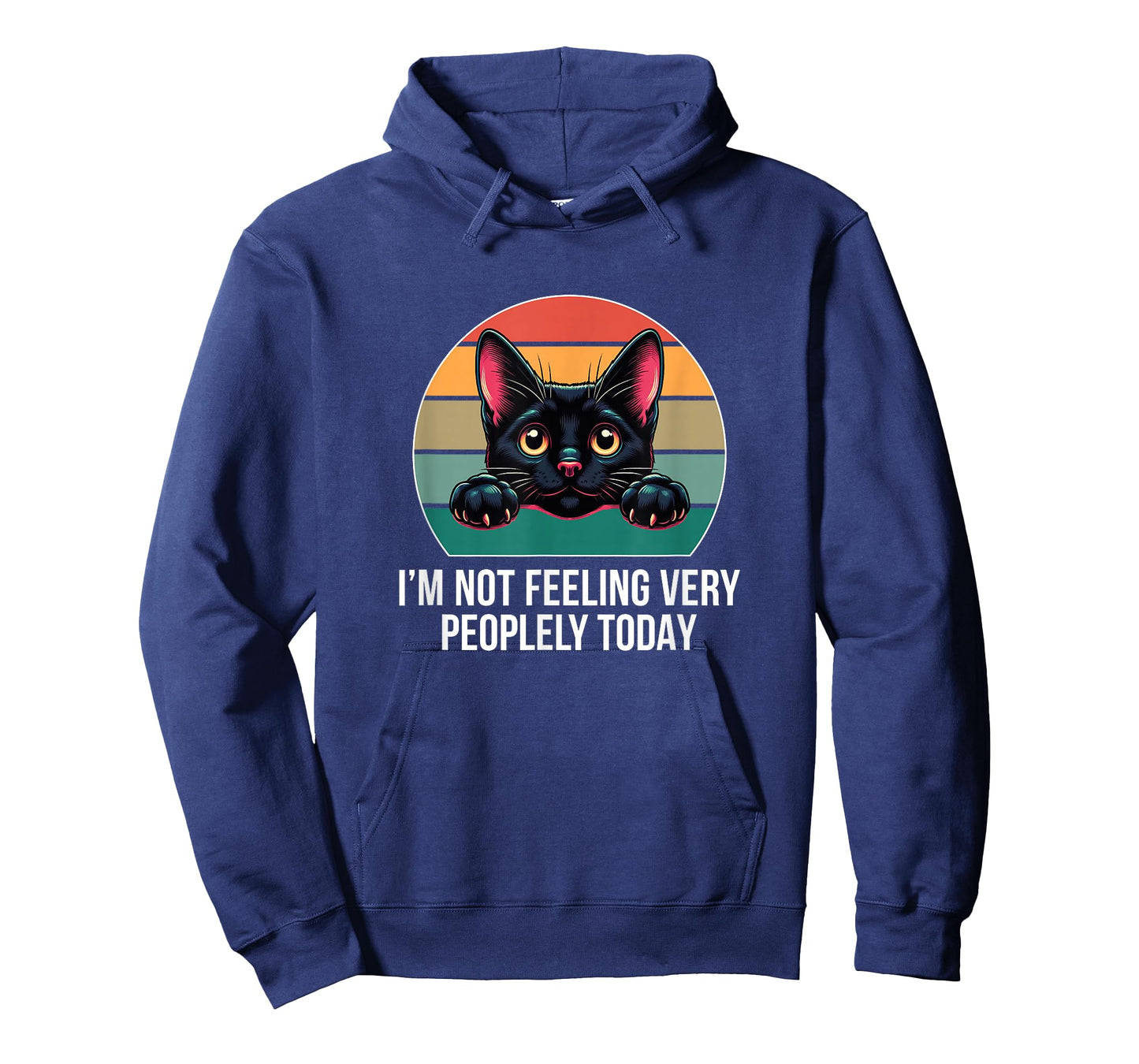 I'm Not Feeling Very Peopley Today - Cat - T-Shirt
