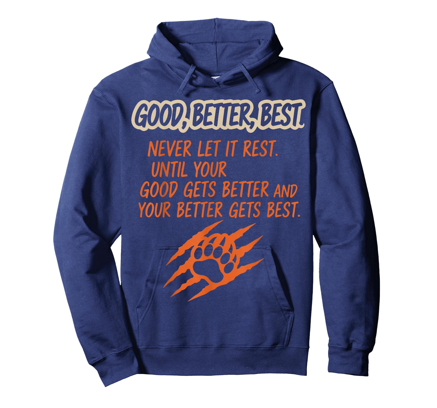 Funny Good Better Best Never Let It Rest Motivation Bear T-Shirt