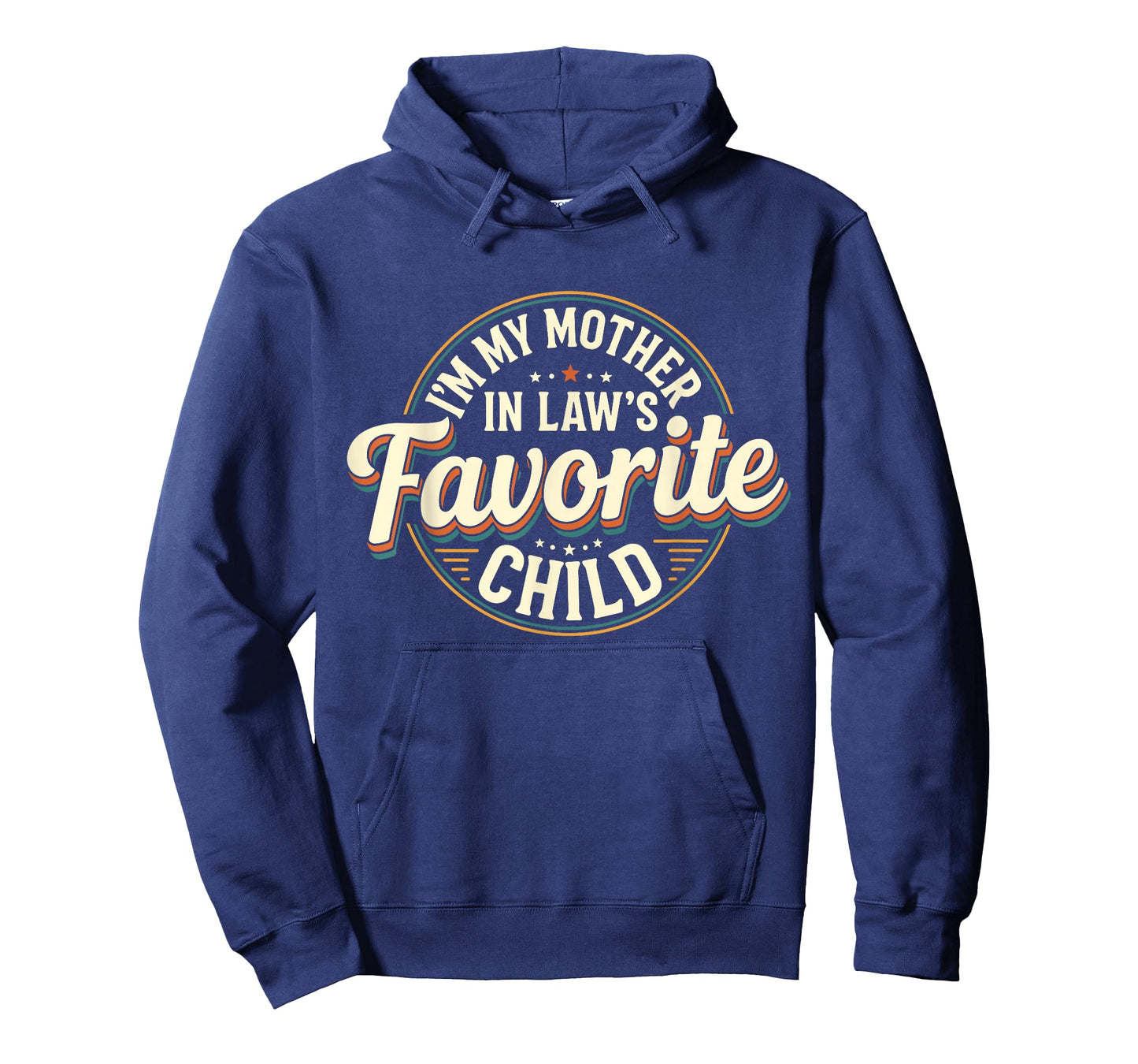 Vintage I'm My Mother in Law's Favorite Child Family Joke T-Shirt