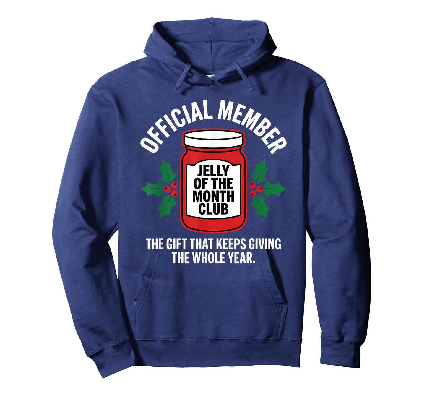 Jelly of The Month Club Official Member Funny Christmas T-Shirt