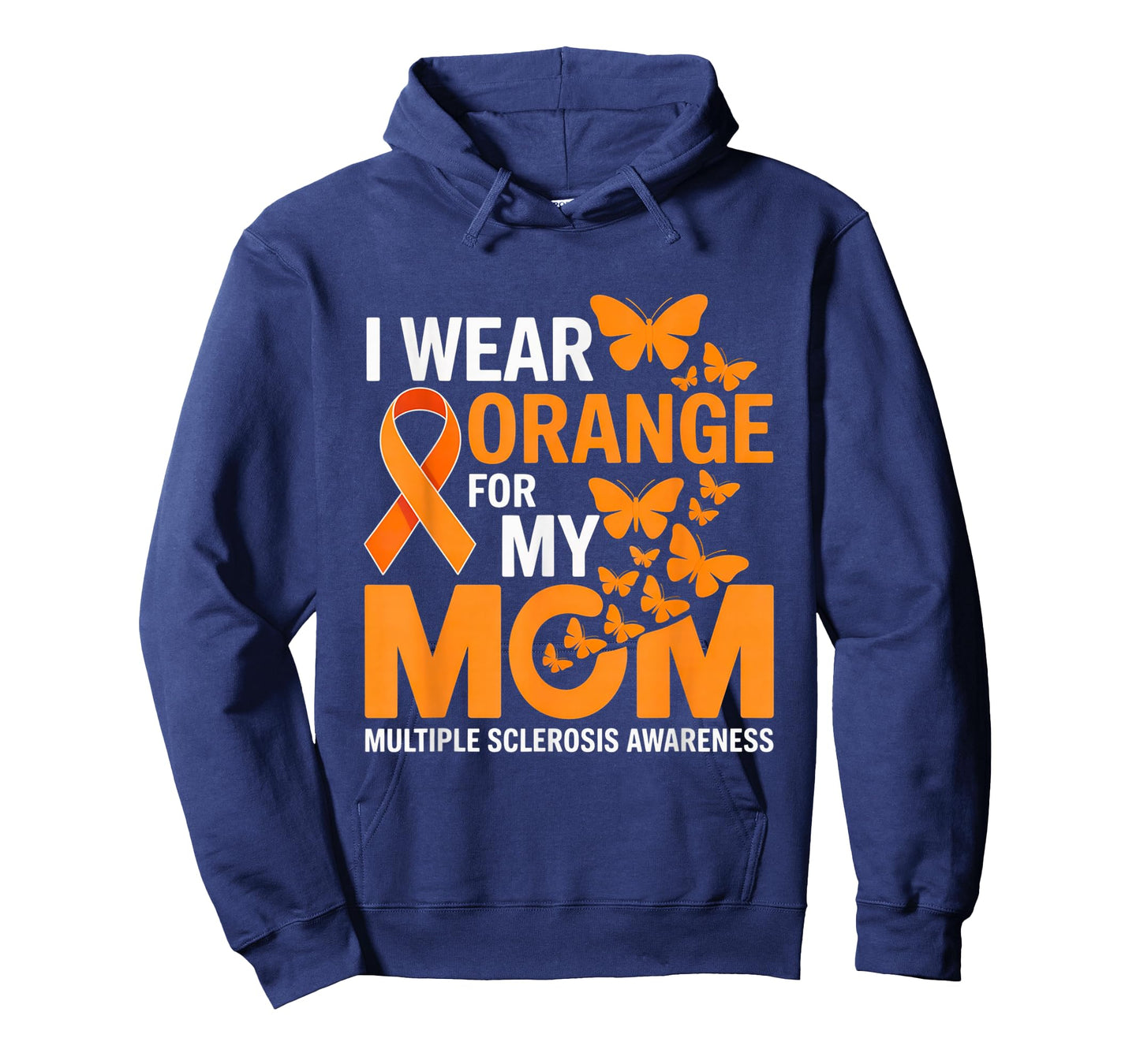 Multiple Sclerosis Awareness I Wear Orange for My Mom MS T-Shirt