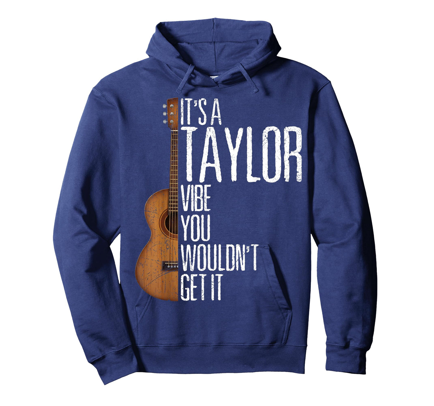 It's A Taylor Vibe You Wouldn't Get It Groovy Women Men Kids T-Shirt