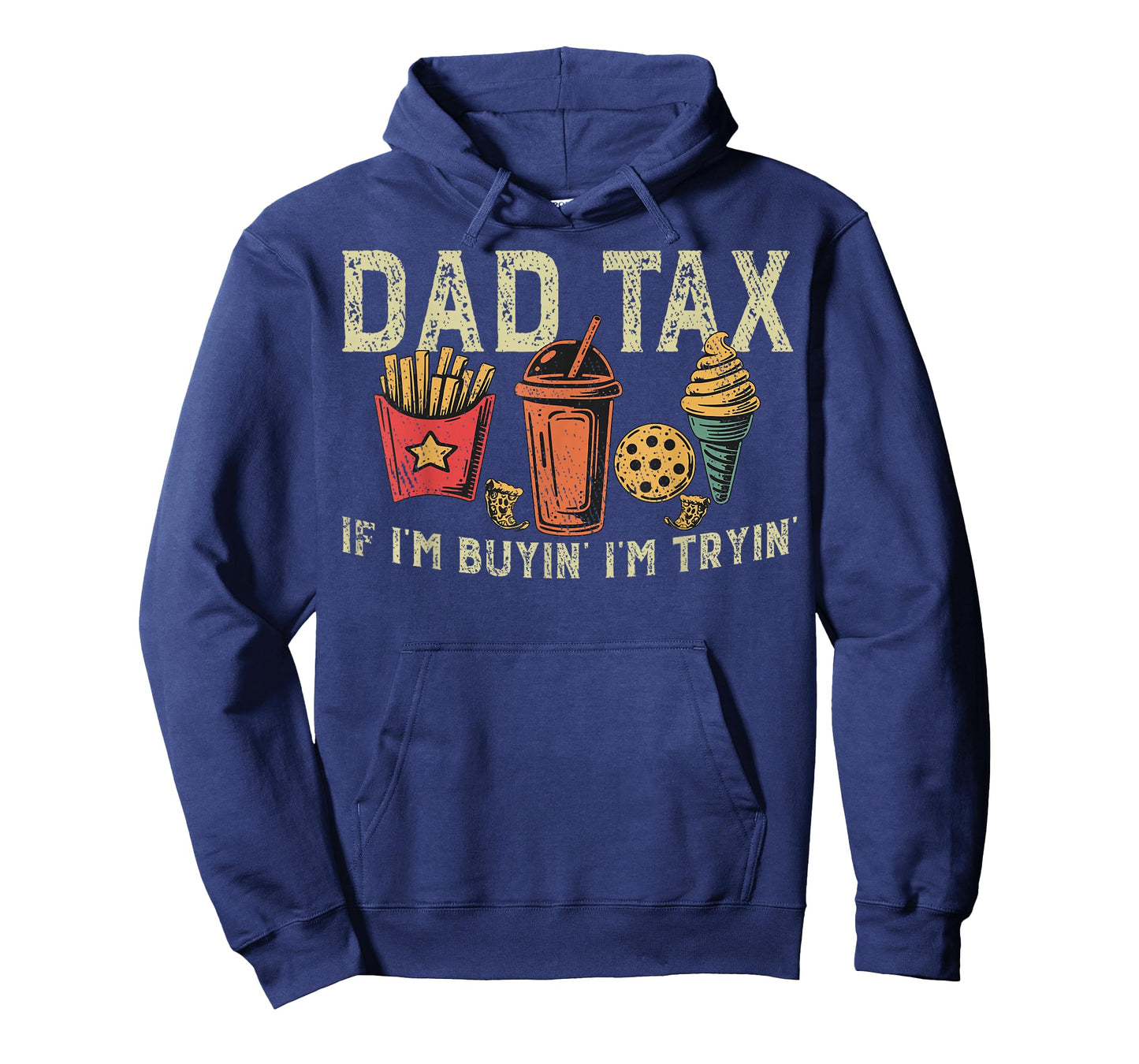Retro Dad Tax If I'm Buyin' I'm Tryin' Funny Father's Day T-Shirt