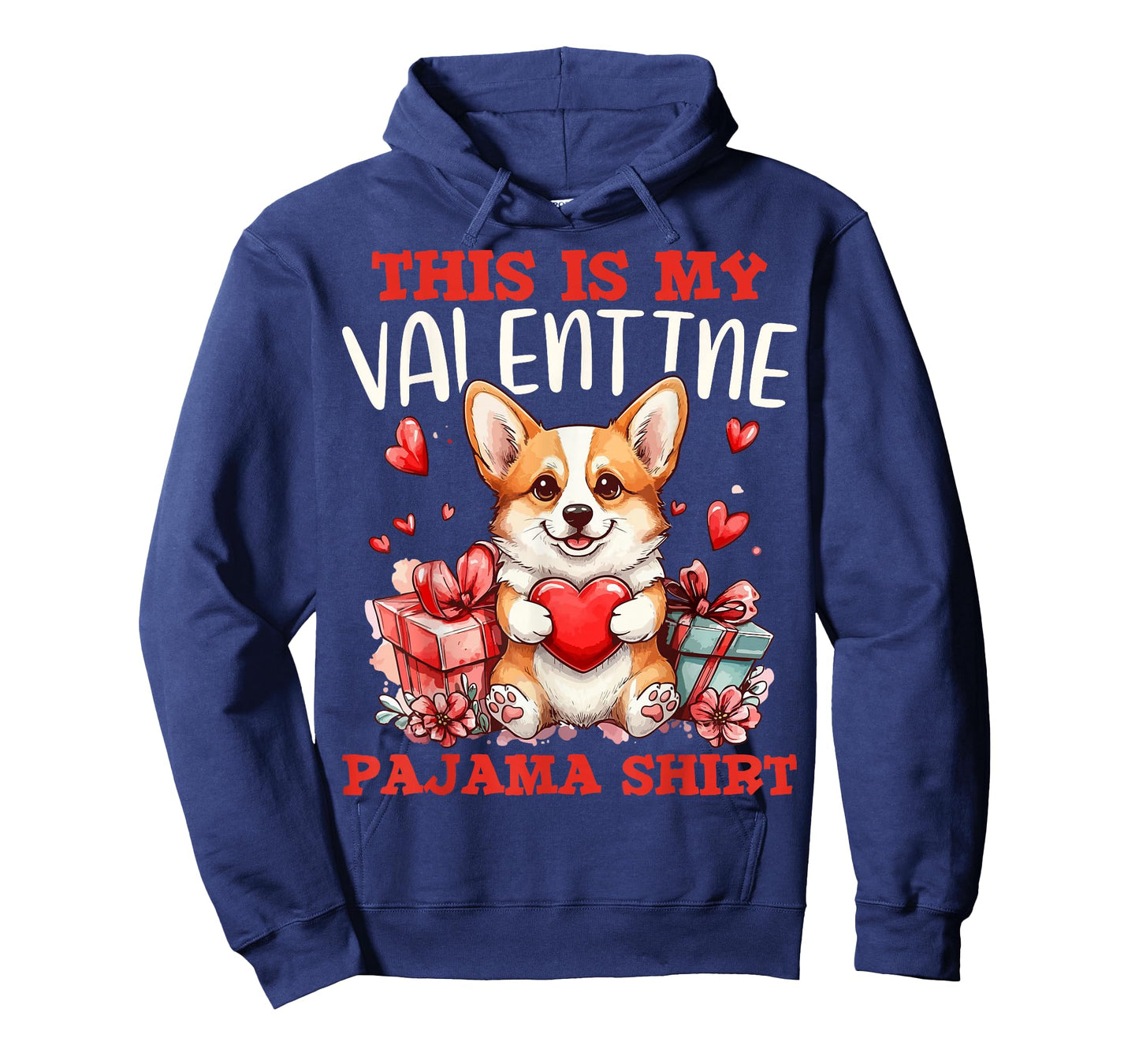 Cute Corgi Dog Pet Animal Lover This is My Valentine Pajama T-Shirt
