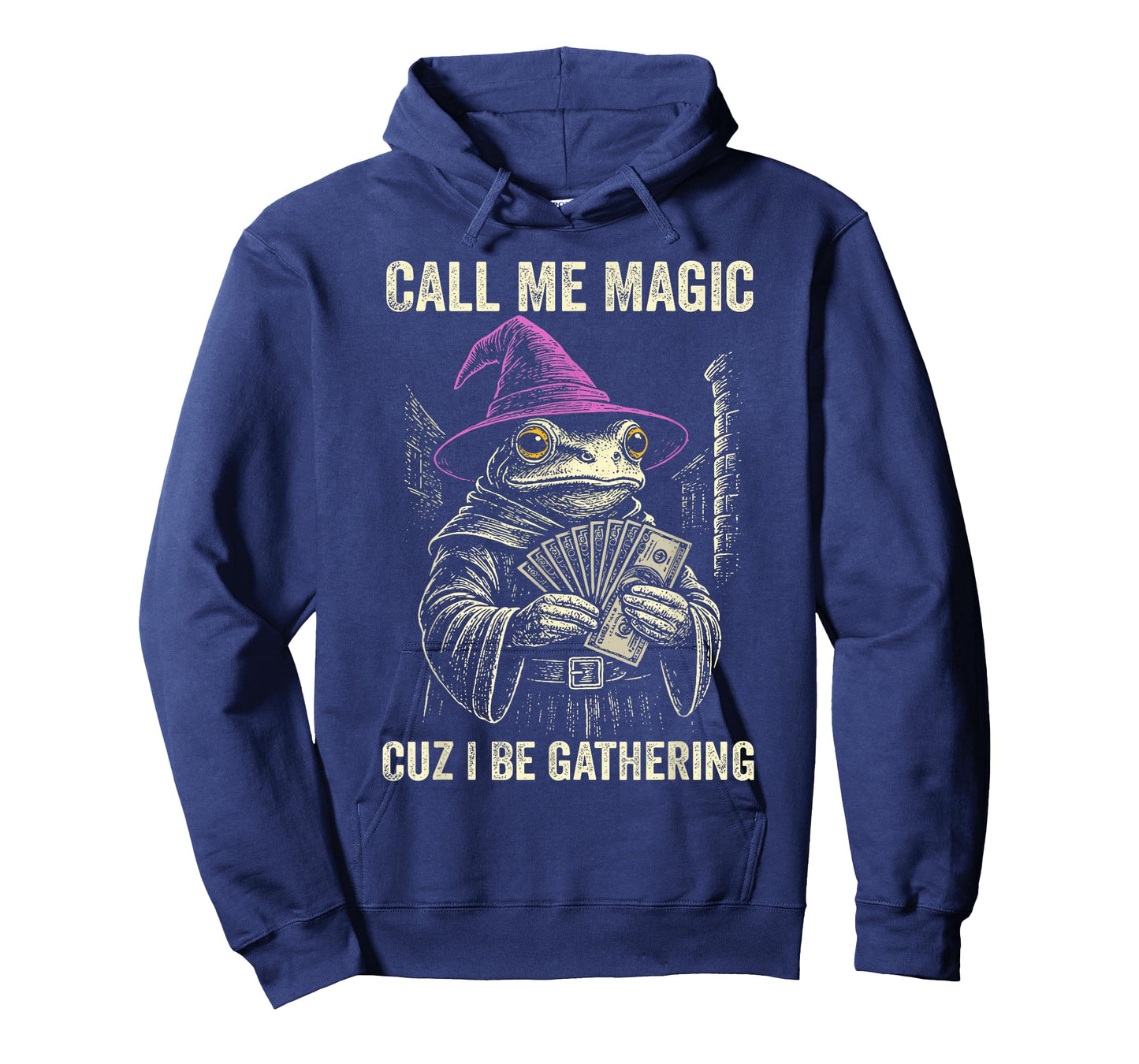 Call Me Magic Cuz I Be Gathering Funny Wizard Frog Mage T-Shirt