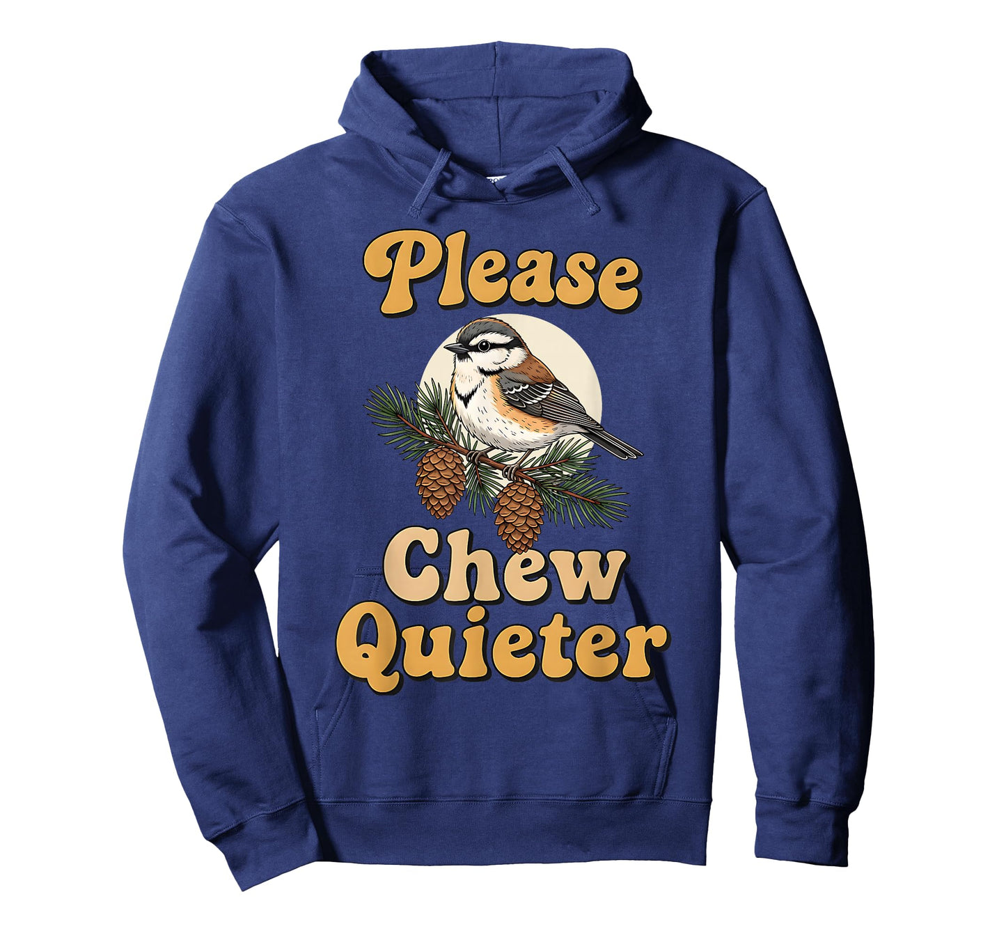Please Chew Quieter Funny Bird Saying T-Shirt