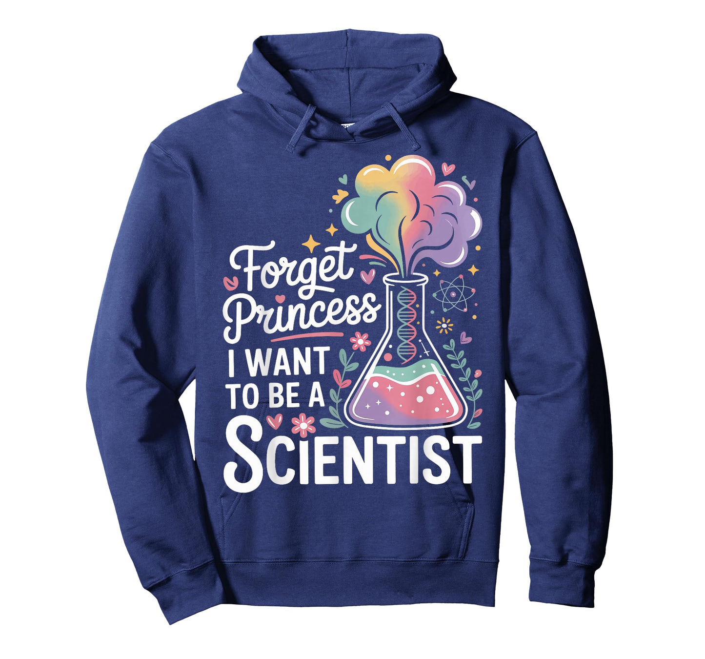 Forget Princess I Want to Be A Scientist T-Shirt