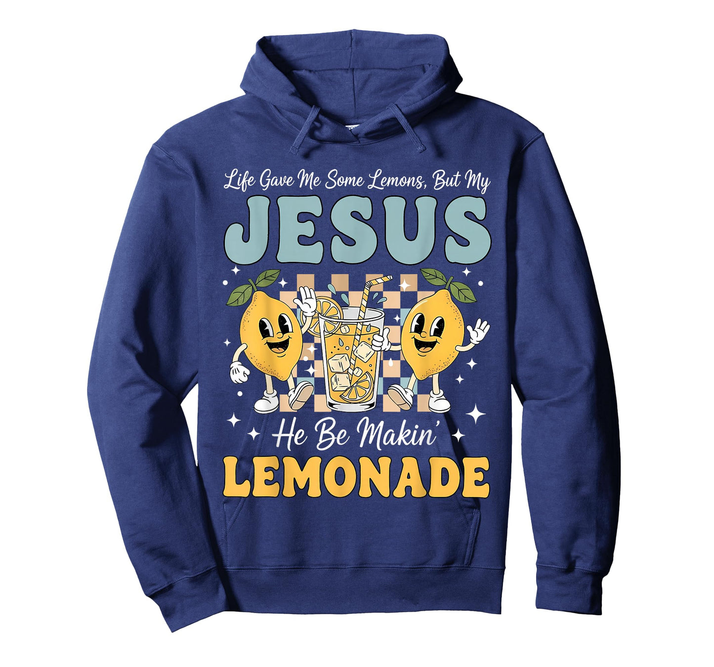 Life Gave Me Some Lemons But My Jesus He Be Makin Lemonade T-Shirt