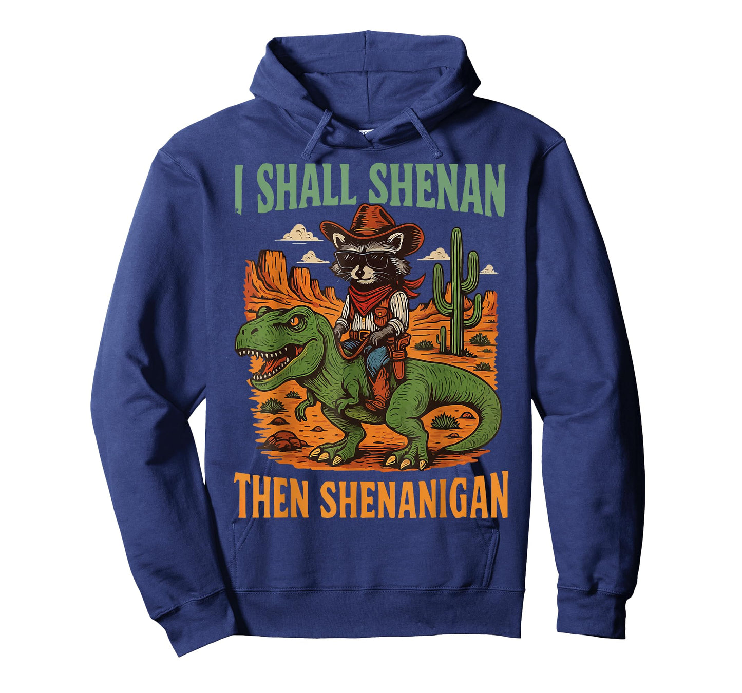 I Shall Shenan Then Shenanigan T-Shirt