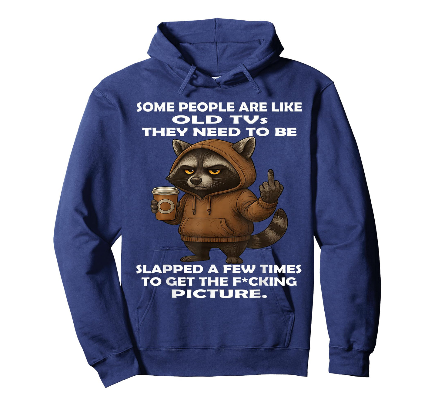 Some People are Like Old Tvs They Need to Be Slapped A Few T-Shirt
