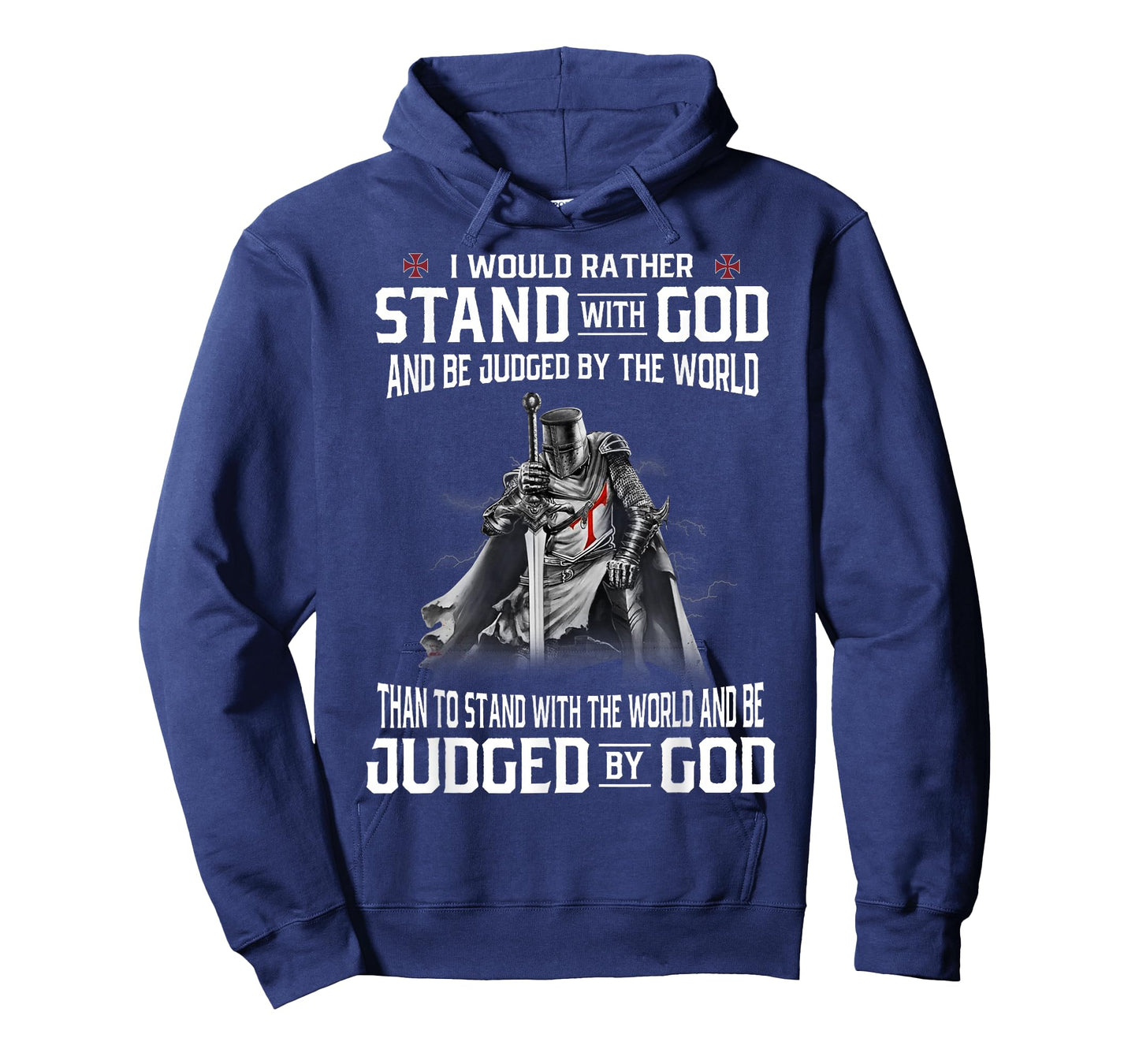 Stand with God Judged Knight Templar Warrior Faith T-Shirt