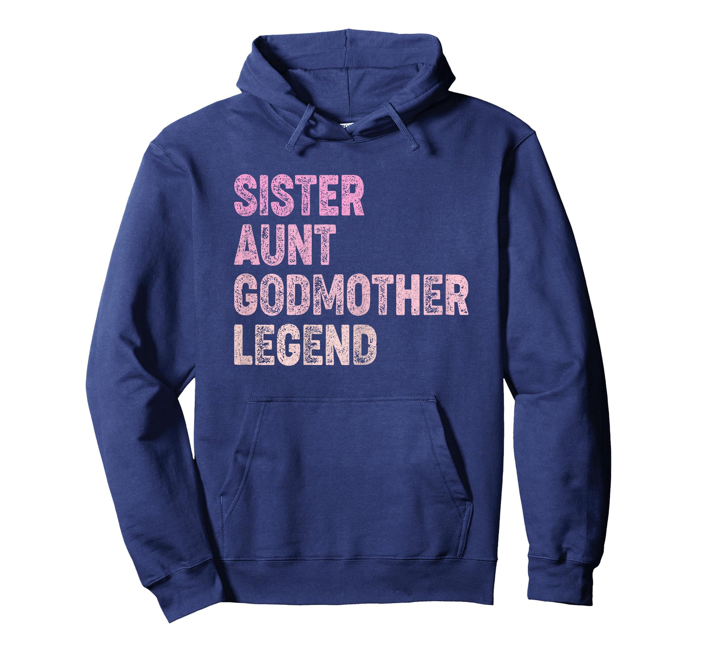 Sister Aunt Godmother Legend T-Shirt
