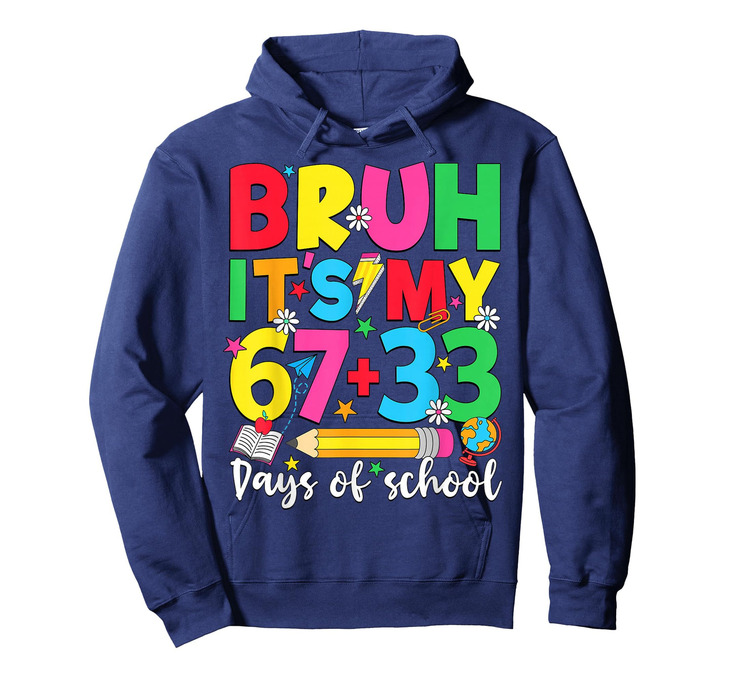 Bruh It's My 67 + 33 Days of School 100 Days of School Kids T-Shirt